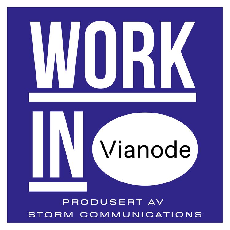 cover art for Work In Vianode – møt Stian Madshus, Vice President and General Manager Europe