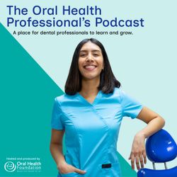 cover art for The Oral Health Professional's Podcast