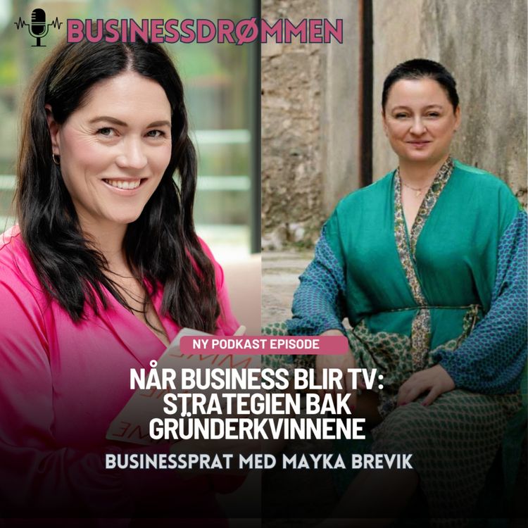 cover art for Når business blir TV: Strategien bak Gründerkvinnene