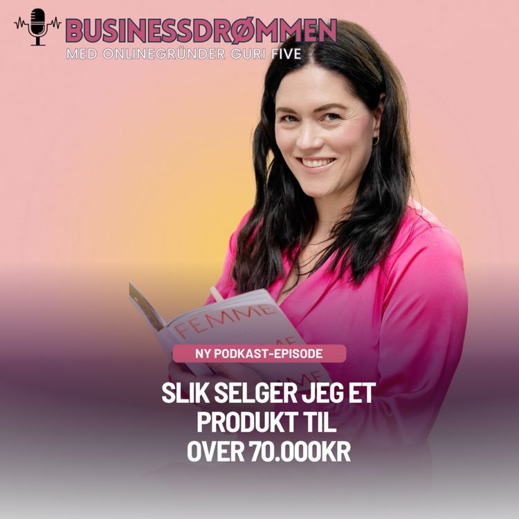 cover art for Slik selger jeg et produkt til over 70.000kr