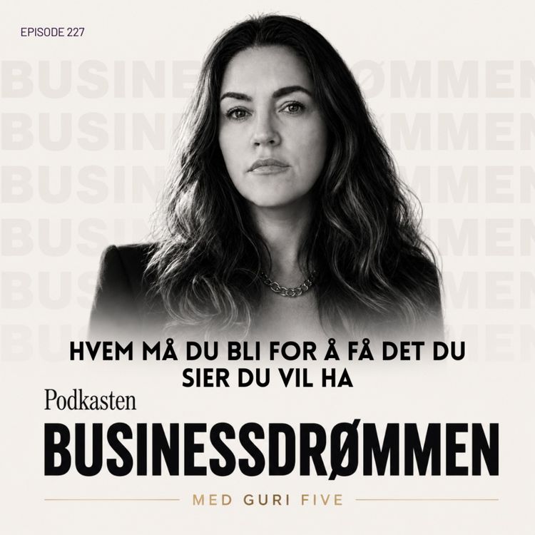 cover art for Hvem må du bli for å få det du sier du vil ha