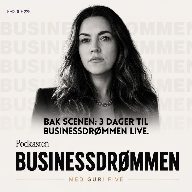 cover art for Bak scenen: 3 dager til Businessdrømmen Live.