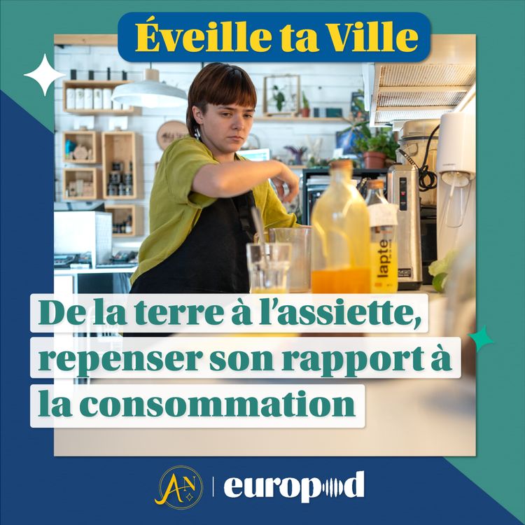 cover art for CUIB : de la terre à l'assiette, repenser son rapport à la consommation