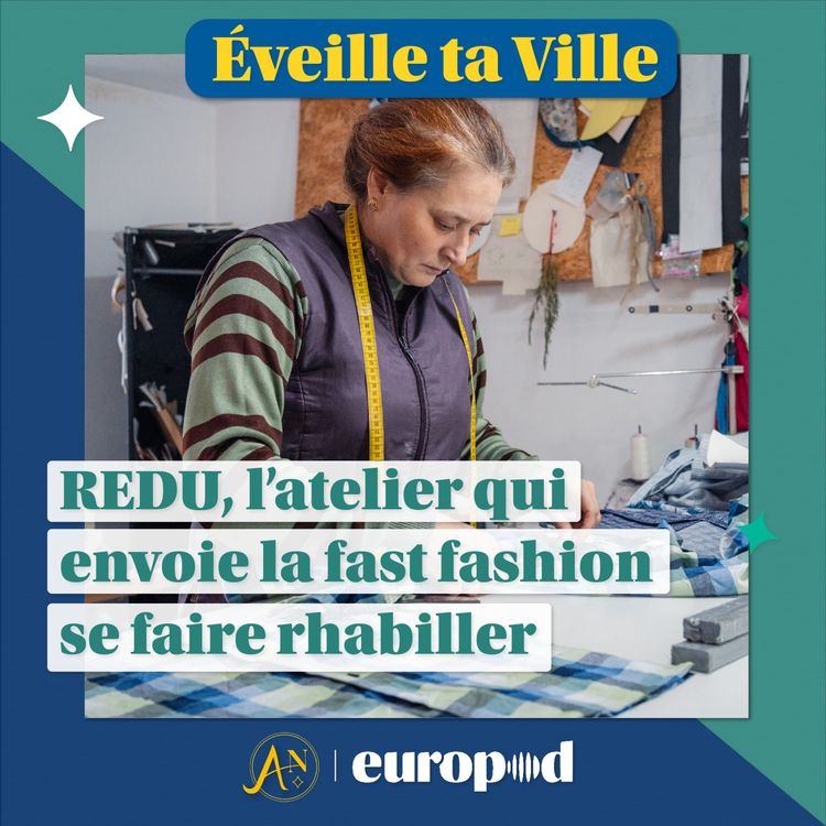 cover art for REDU, l'atelier qui envoie la fast fashion se faire rhabiller