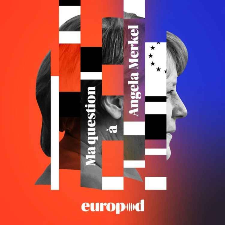 cover art for Rediffusion: Ma question à Angela Merkel - Episode 10