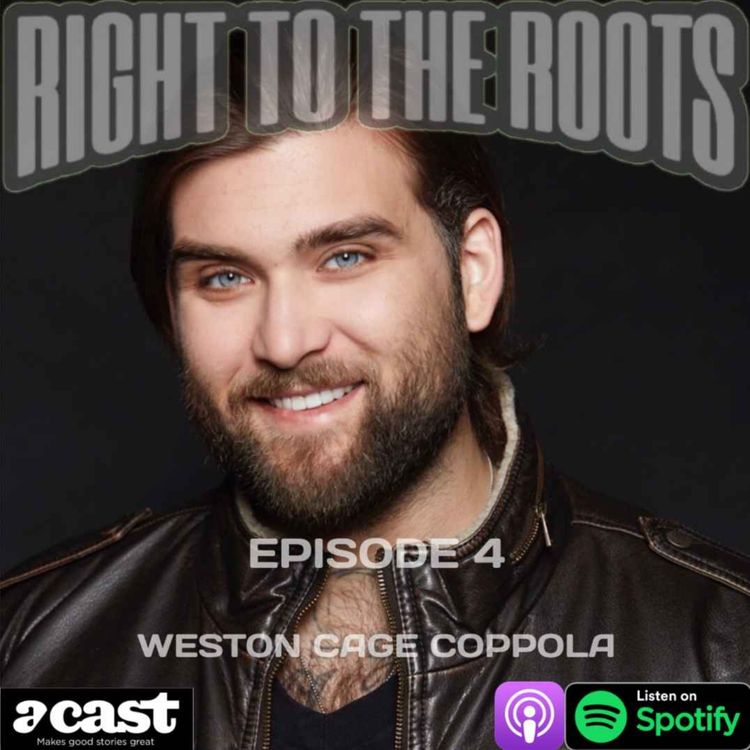 cover art for Episode 4 - Connection with Weston Cage Coppola