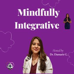 cover art for Mindfully Integrative Show