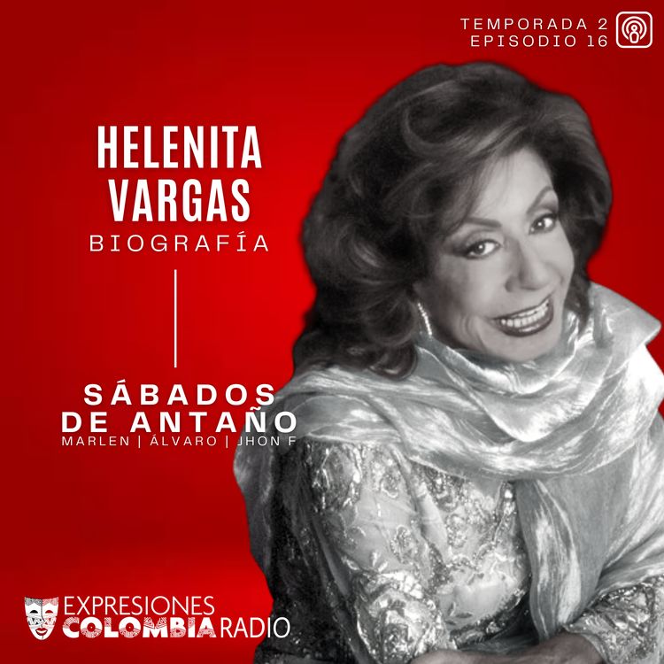 cover art for EP 47 SÁBADOS DE ANTAÑO - Helenita Vargas