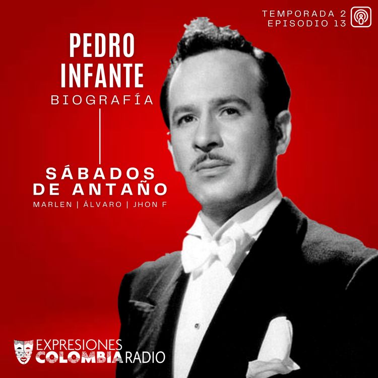 cover art for EP 44 SÁBADOS DE ANTAÑO - Pedro Infante
