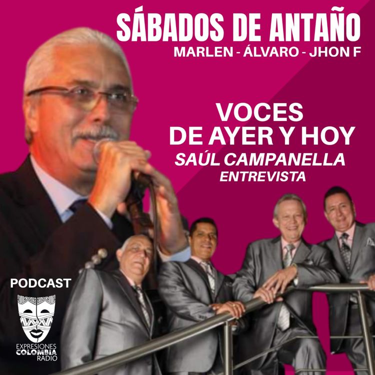 cover art for CAP / 12 SÁBADOS DE ANTAÑO con Marlen, Álvaro y Jhon - ENTREVISTA CON VOCES DE AYER Y HOY