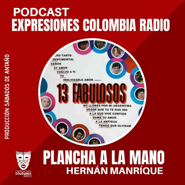 cover art for CAP / 5 PLANCHA A LA MANO con Hernán Manrique - Episodio Los 13 Fabulosos