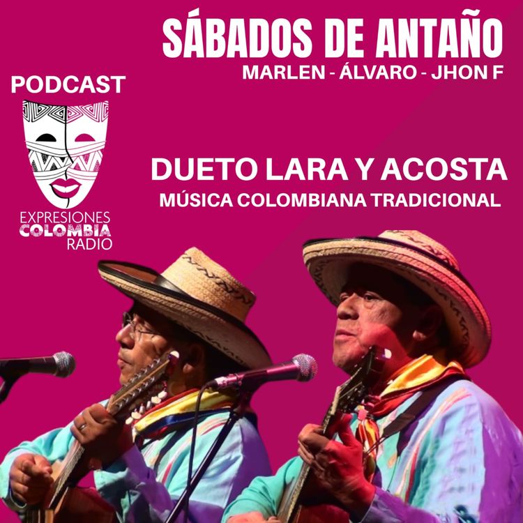 cover art for CAP / 4 SÁBADOS DE ANTAÑO - Entrevista con El Dueto Lara y Acosta