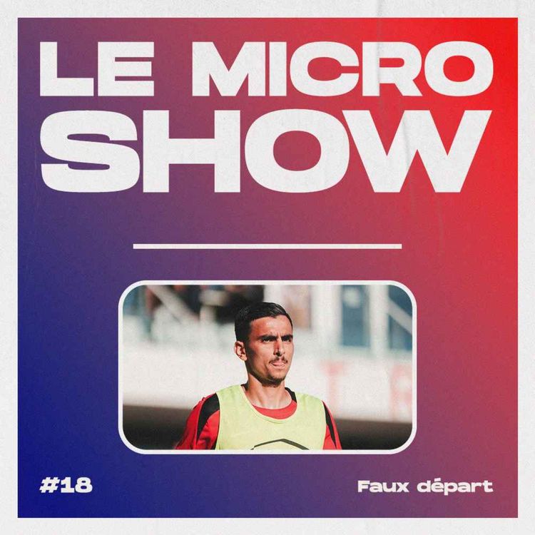 cover art for Faux départ - Le Micro Show