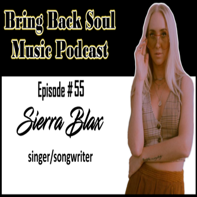 cover art for Episode # 55 - Getting to Know Hawaiian Born Singer/Songwriter Sierra Blax