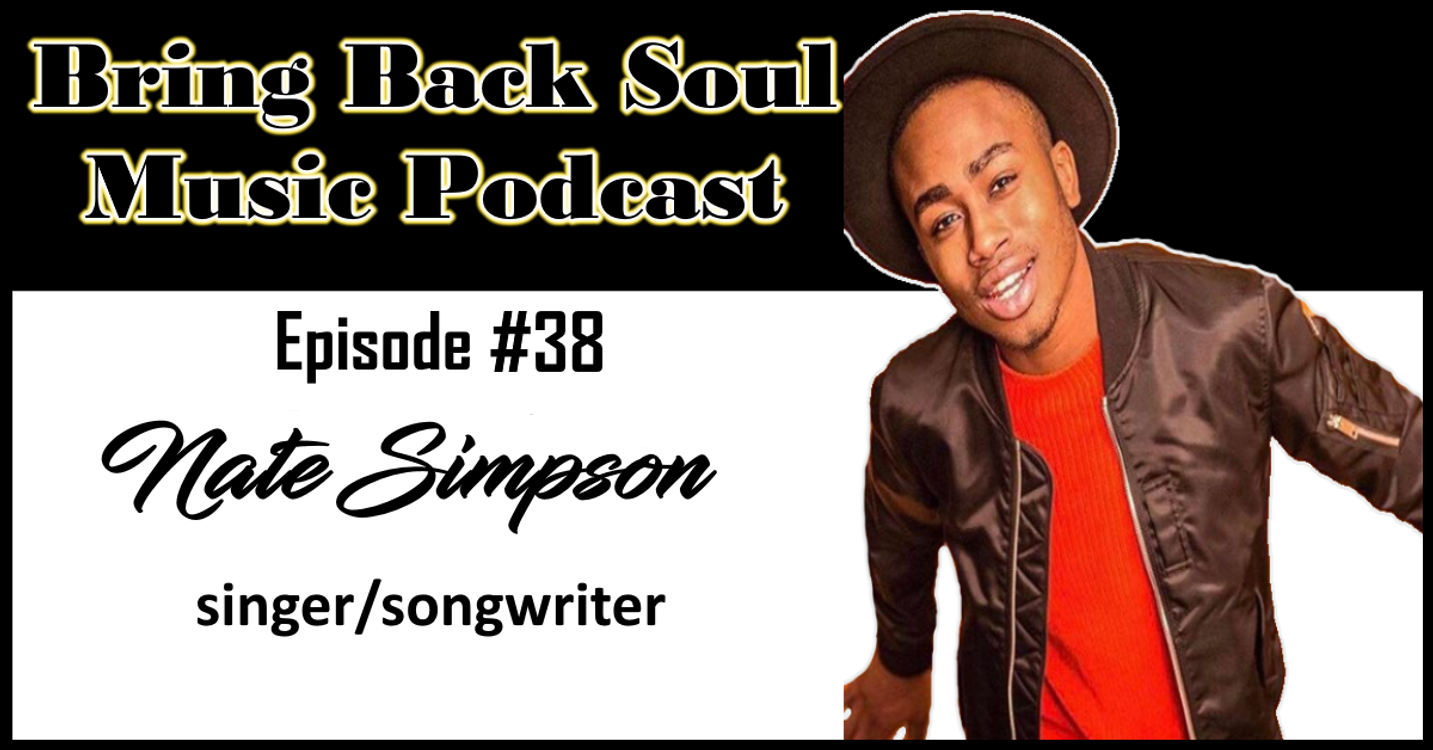 cover art for Episode # 38 - Getting to know London based Singer/Songwriter/Actor Nate Simpson