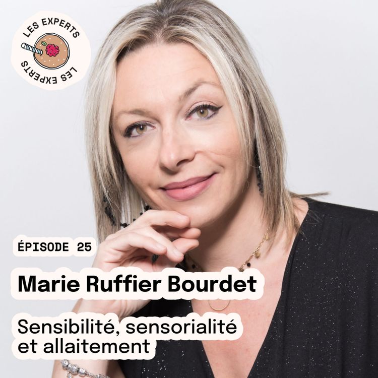 cover art for REDIFFUSION Épisode 25 - Marie Ruffier Bourdet : sensibilité, sensorialité et allaitement
