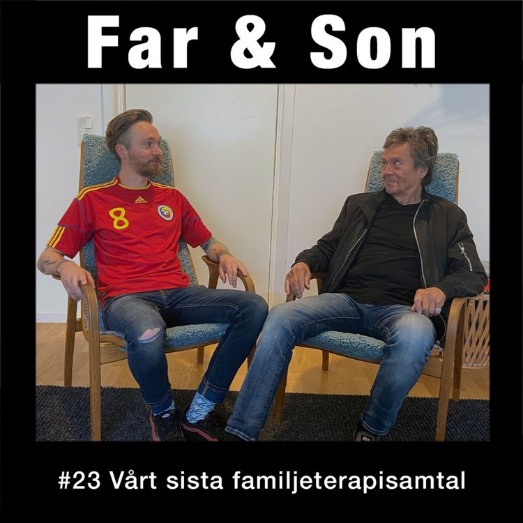 cover art for #23: Vårt sista familjeterapisamtal