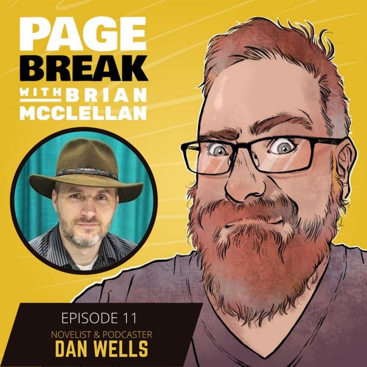 cover art for Ep 11 - Dan Wells - Novelist and Podcaster