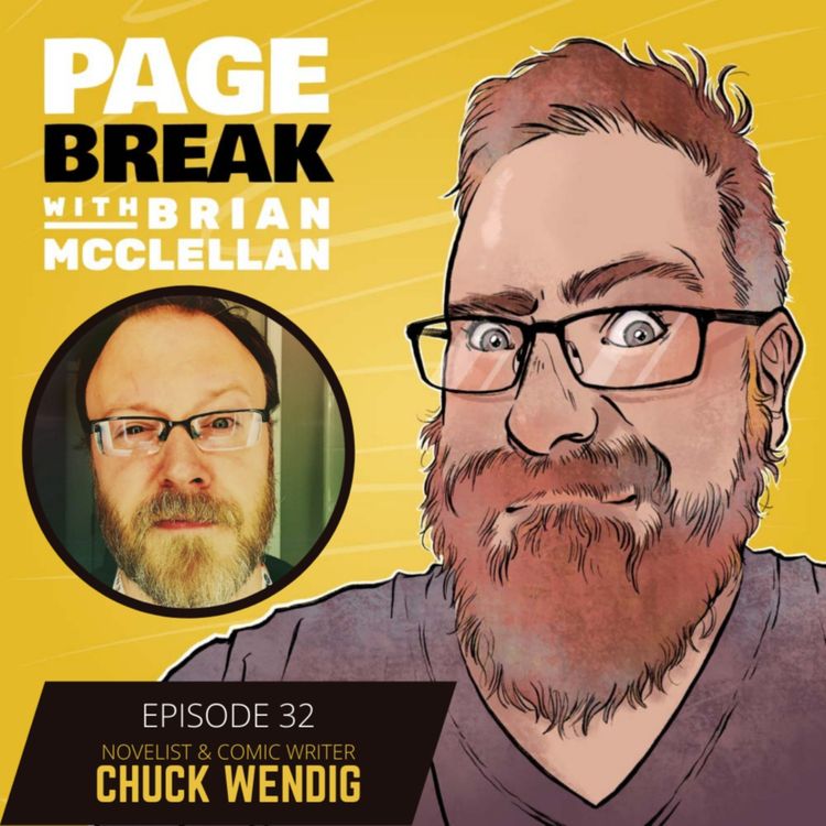 cover art for Ep 32 - Chuck Wendig - Novelist and Comic Writer