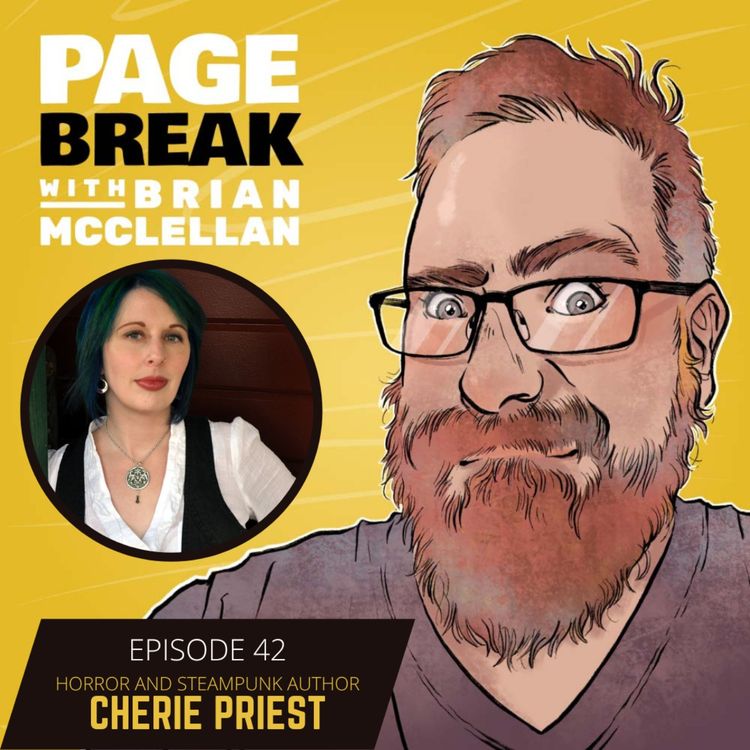 cover art for Ep 42 - Cherie Priest - Horror and Steampunk Author