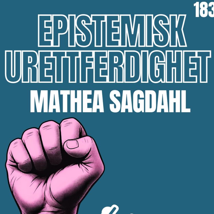 cover art for 183 - Mathea om epistemisk urettferdighet