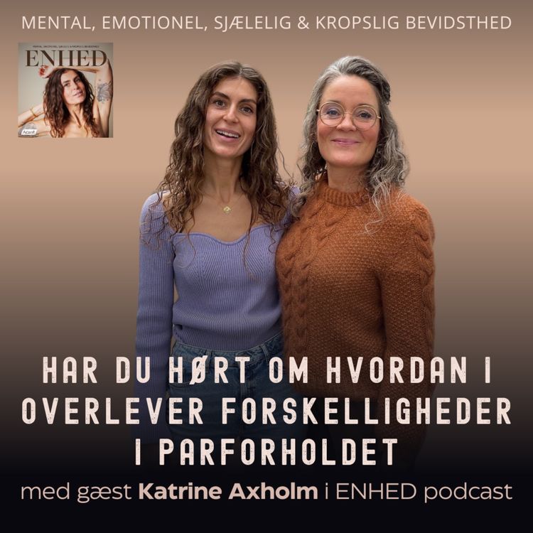 cover art for Har du hørt om hvordan I overlever forskelligheder i parforholdet med Katrine Axholm 