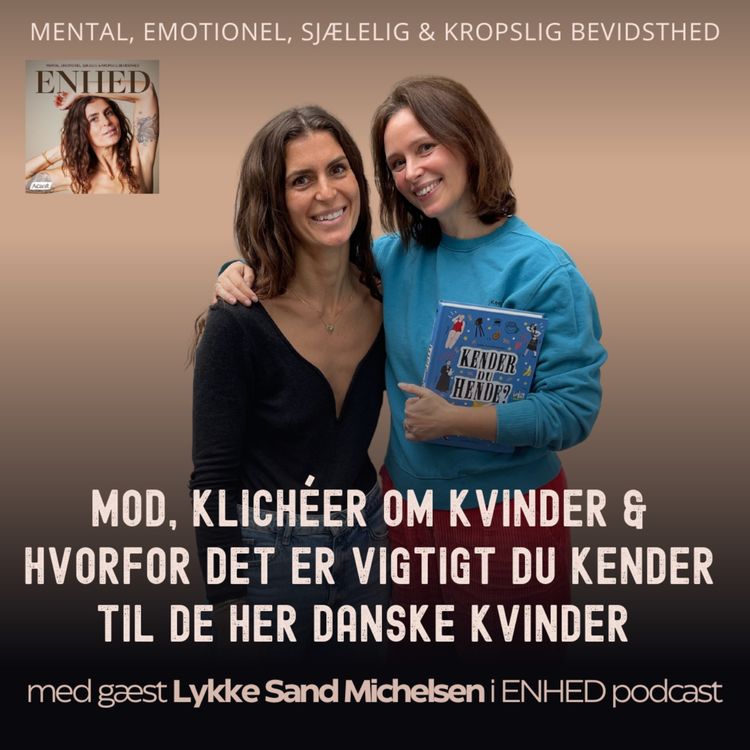 cover art for 166. Del 2: Mod, klichéer om kvinder & hvorfor det er vigtigt du kender til de her danske kvinder med Lykke Sand Michelsen