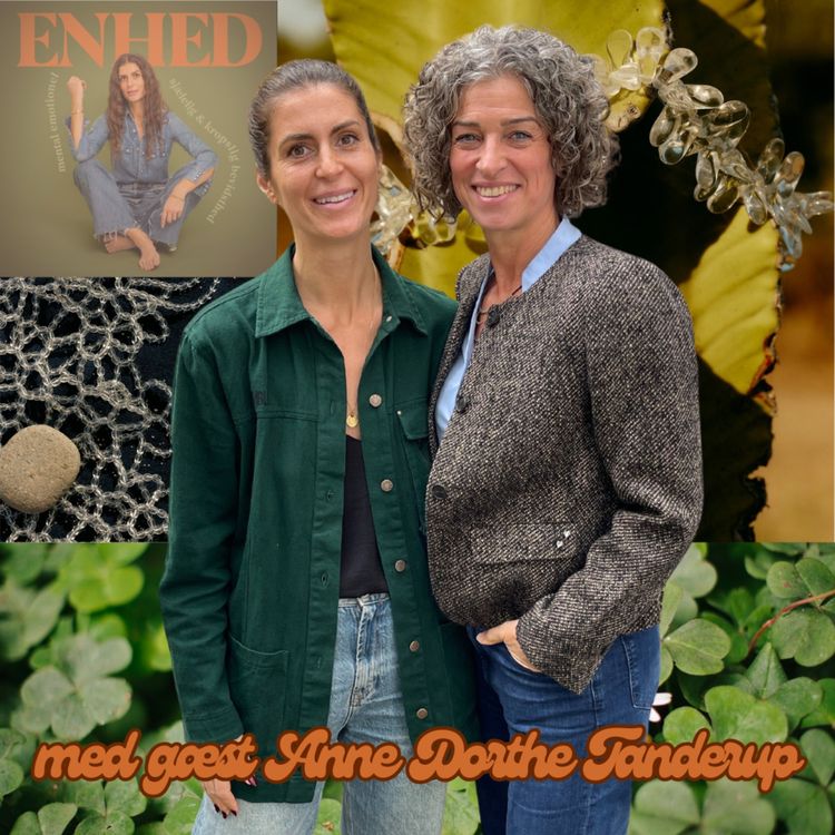 cover art for 210. Fra præstation & overdrevet maskulin energi til mere feminin energi & Human Design med Anne Dorthe Tanderup