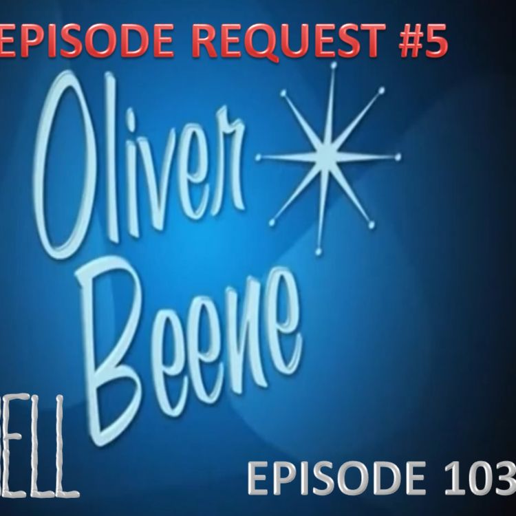 cover art for EPISODE 103 - Oliver Beene (2003)