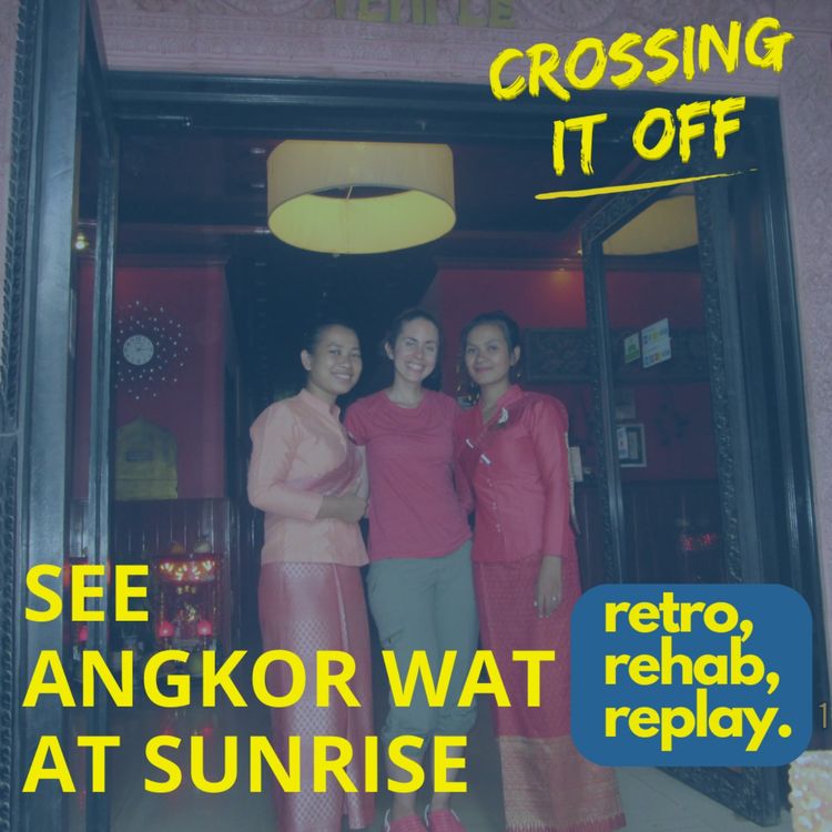 cover art for RRR : Ep 79 : Visiting Angkor Wat at Sunrise : Katrina McGee