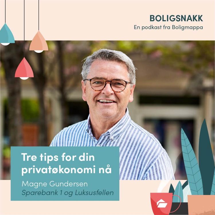 cover art for #40 Magne Gundersen: Tre tips for privatøkonomien
