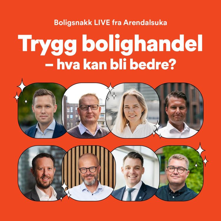 cover art for #44: LIVE fra Arendalsuka: Trygg bolighandel - hva kan bli bedre?