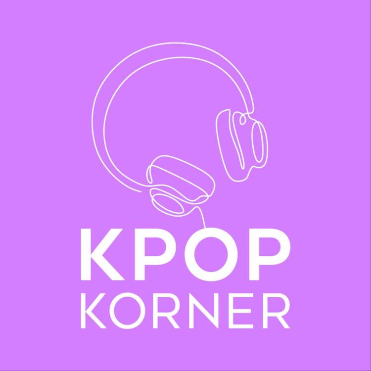 cover art for EP 7 - KPOP in April 2021 Recap