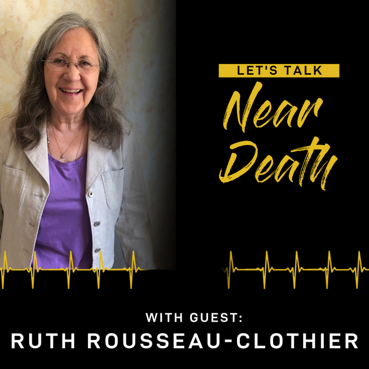 cover art for The NDE's of Ruth Rousseau-Clothier