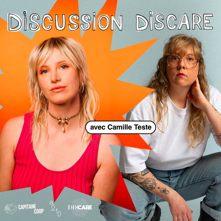 cover art for Discussion DISCARE avec Camille Teste