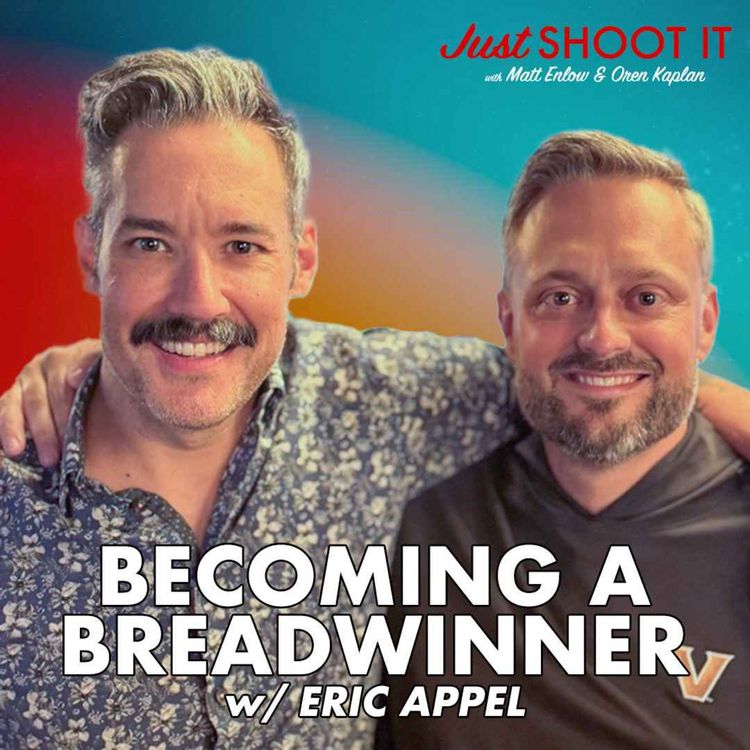 cover art for Becoming a Breadwinner w/Director Eric Appel- Just Shoot It 536