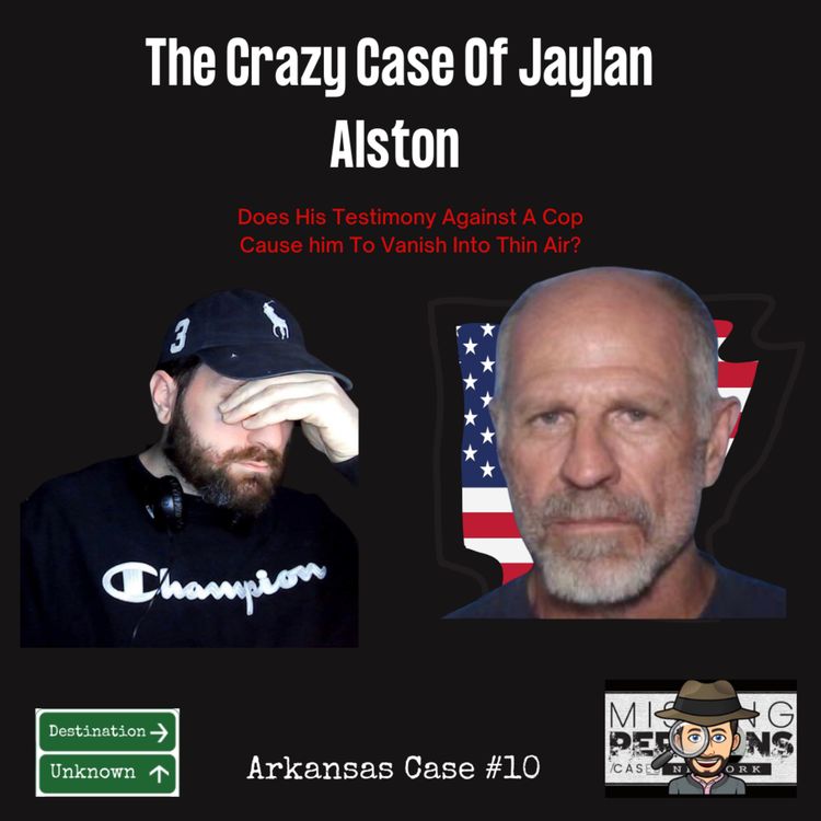 cover art for Destination Unknown | Episod 20 | Jaylan Alston | Silenced? Or Vanished?