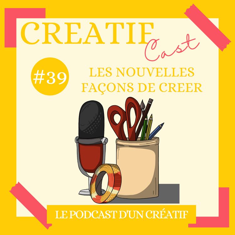 cover art for N°39 - Les nouvelles façons de créer du contenu (Chat GPT, Notion AI, Canva AI, Bing Chat)