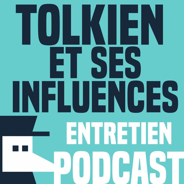 cover art for La magie des œuvres de Tolkien - Entretien avec Vincent Ferré