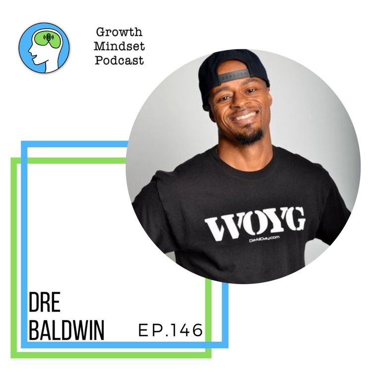 cover art for 146: Work on your game - Dre Baldwin, Pro Basketball player and coach