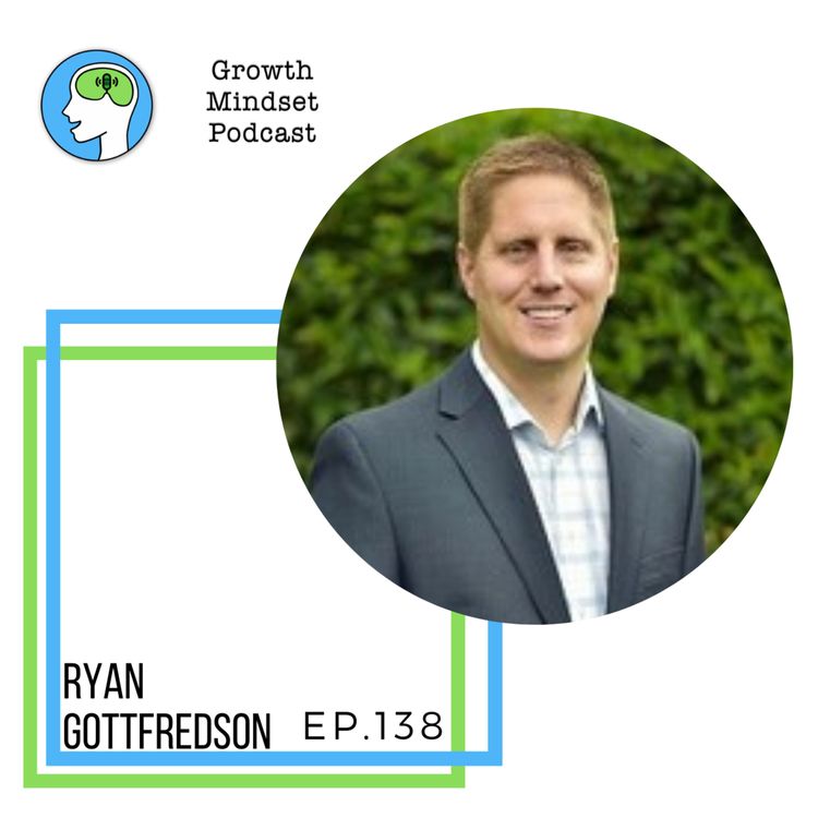 cover art for 138: The Neuroscience of Success Mindsets - Ryan Gottfredson, Ph.D.