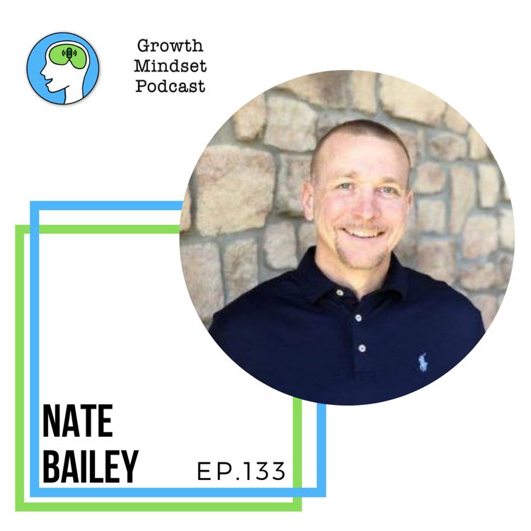 cover art for 133: 100 mile mindset - Nate Bailey - 1st Lietenant, entrepreneur, Ironman, author & podcast host