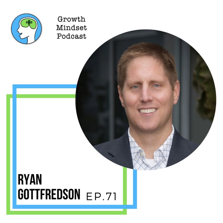 cover art for 71: The Mindsets for Leadership and Success - Ryan Gottfredson PhD