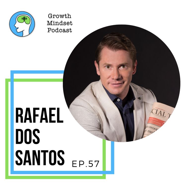 cover art for 57. Making it as a Migrant - Rafael Dos Santos - CEO High Profile Club