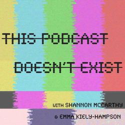 cover art for This Podcast Doesn't Exist