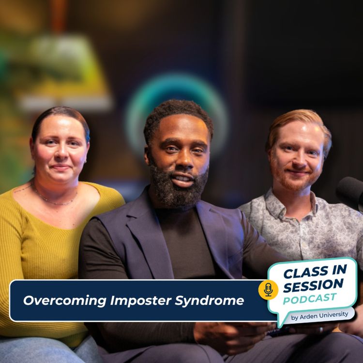 cover art for Class in Session S2: #EP2 Overcoming Imposter Syndrome