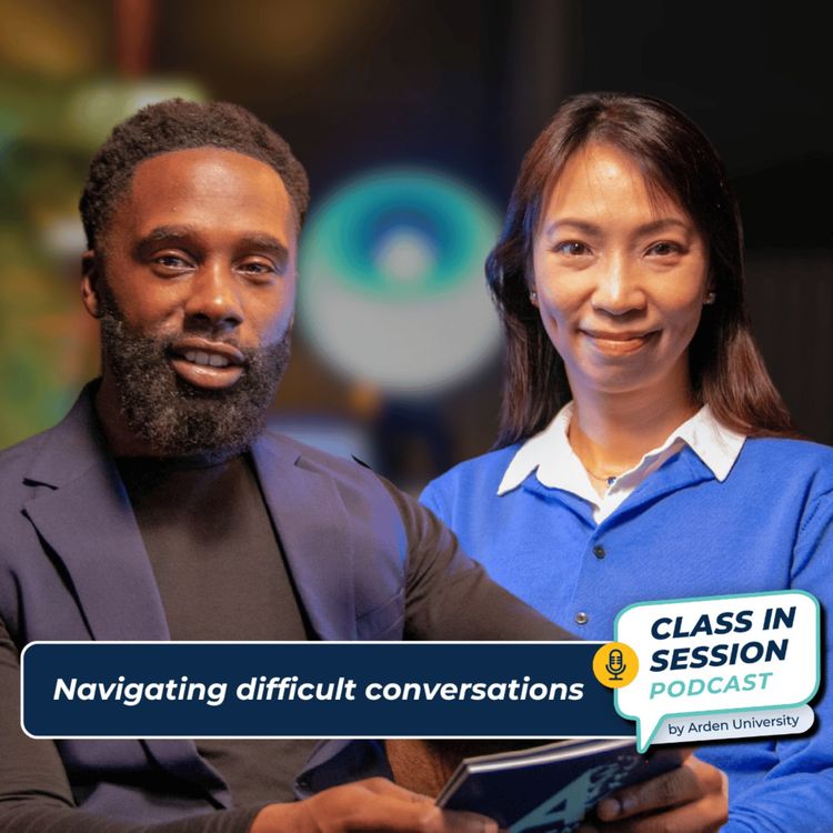 cover art for Class in Session S2: #EP3 Navigating difficult conversations