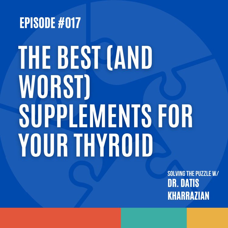 cover art for Episode 17: The best (and worst) supplements for Hashimoto's hypothyroidism