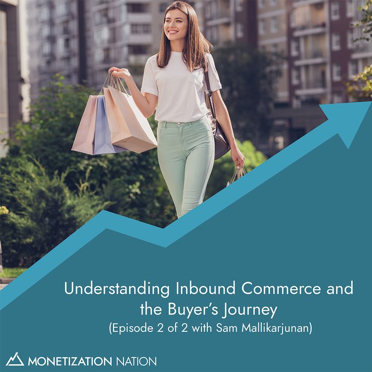 cover art for 125. Understanding Inbound Commerce and the Buyer’s Journey