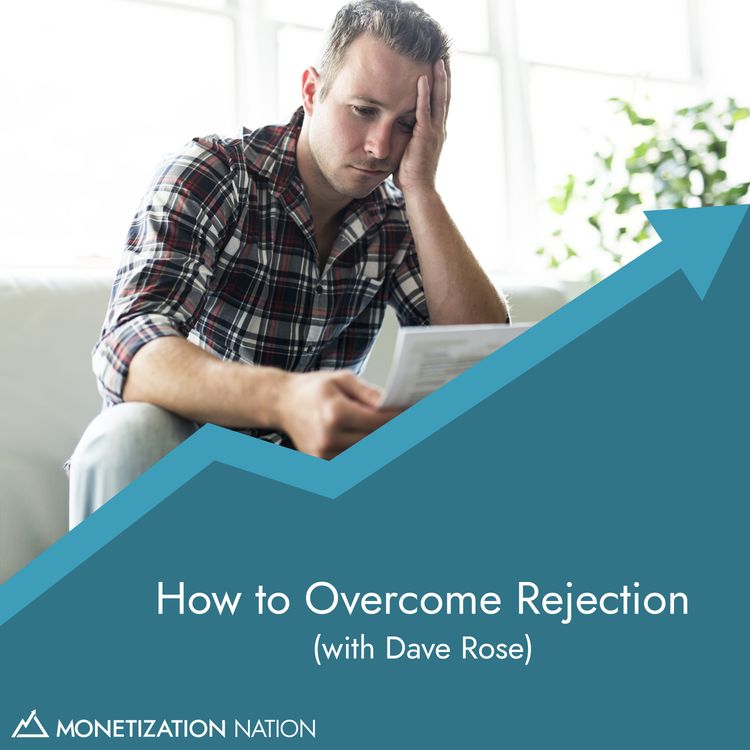 cover art for 123. How to Overcome Rejection